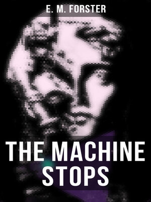 cover image of THE MACHINE STOPS